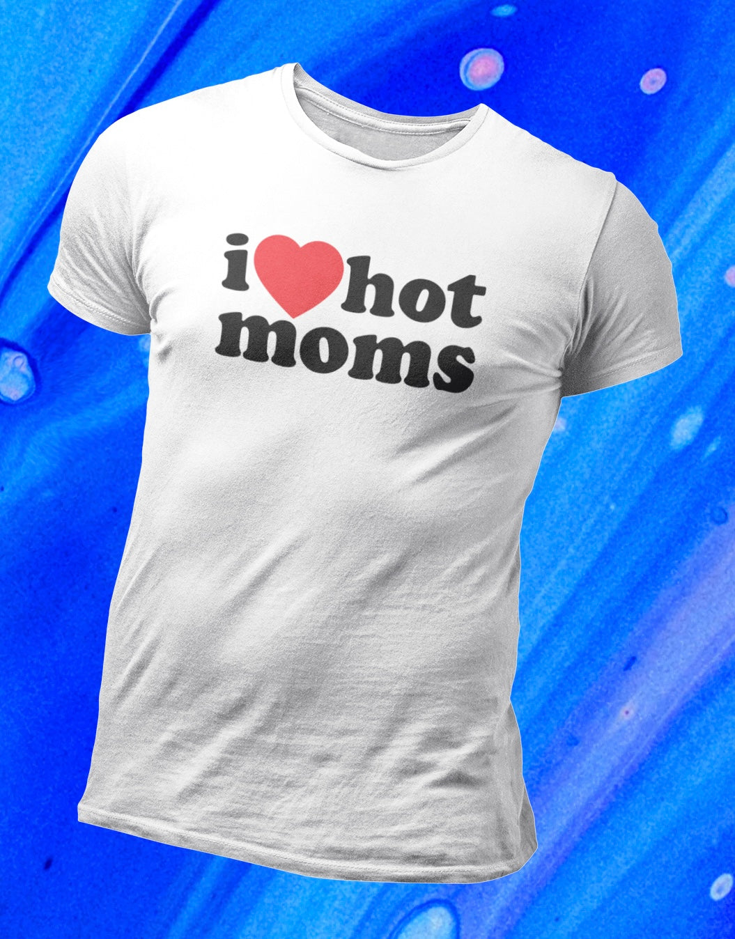 I Love Hot Moms