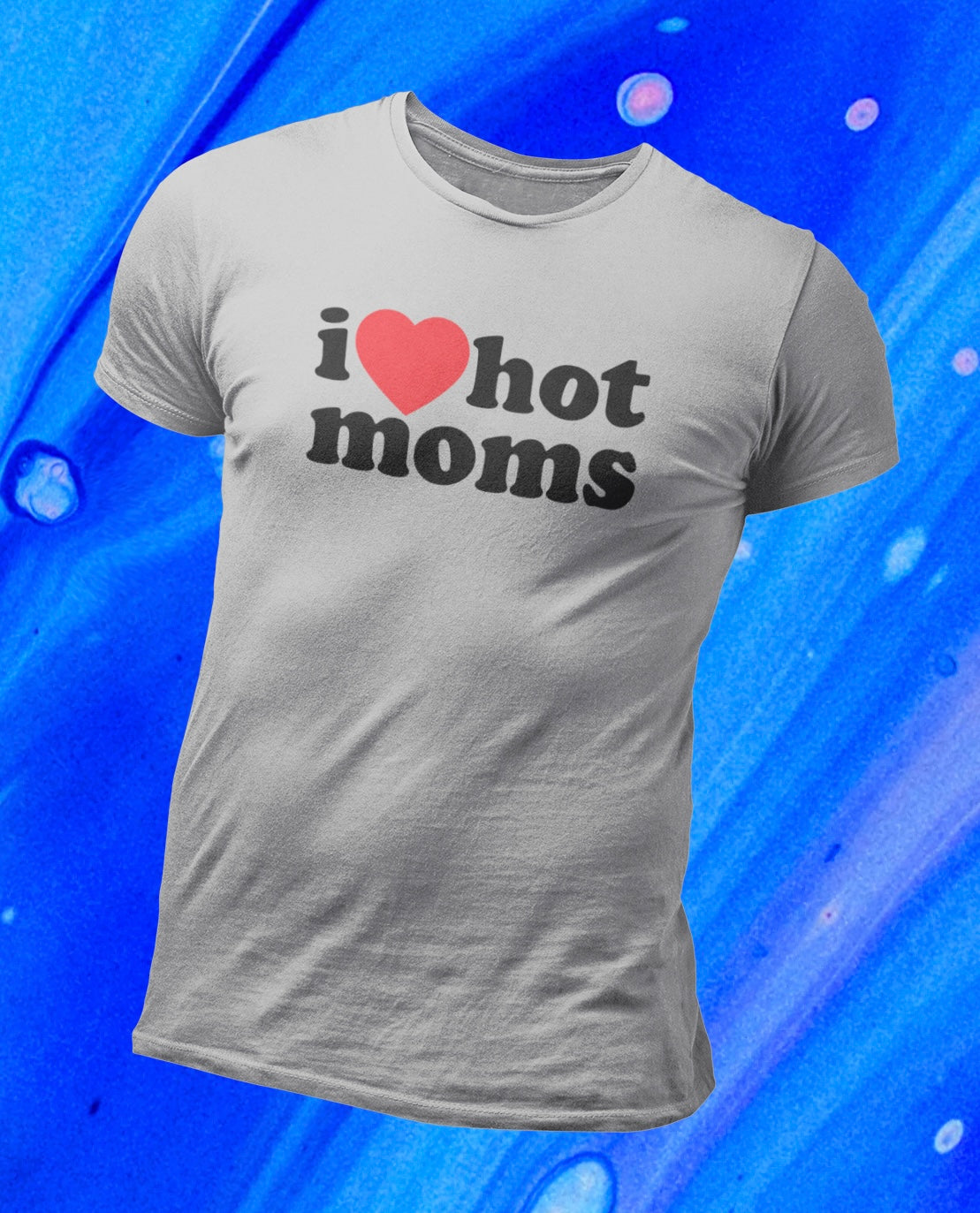 I Love Hot Moms